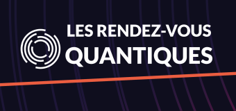 Les rdv Quantiques